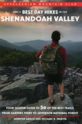 AMC's Best Day Hikes in the Shenandoah Valley
