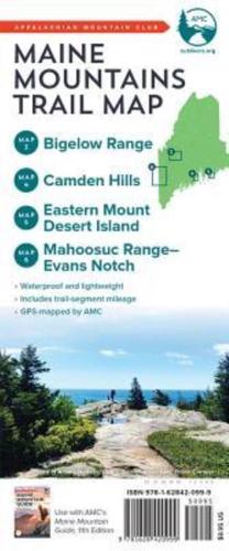 AMC Maine Mountains Trail Maps 3-6: Bigelow Range, Camden Hills, Eastern Mount Desert Island, Mahoosuc Range, and Evans Notch