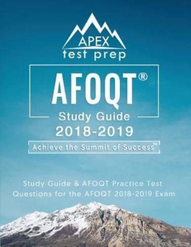 AFOQT Study Guide 2018-2019: Study Guide & AFOQT Practice Test Questions for the AFOQT 2018-2019 Exam