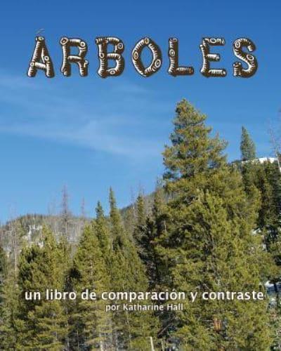 Árboles: Un Libro De Comparación Y Contraste