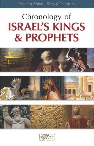 Chronology of Israel's Kings & Prophets