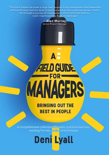 A Field Guide for Managers