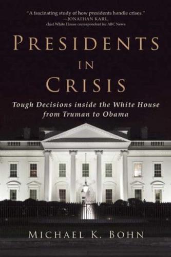 Presidents in Crisis