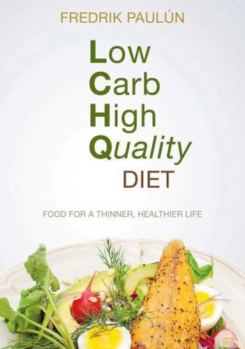 Low Carb, High Quality Diet