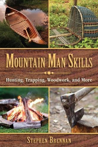 Mountain Man Skills