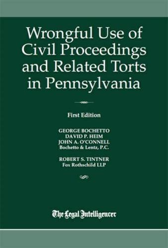 Wrongful Use of Civil Proceedings & Related Torts in Pennsylvania