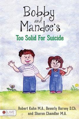 Bobby and Mandee's Too Solid for Suicide