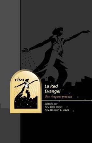 La Red Evangel: Que ninguno perezca