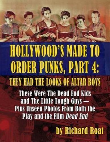 Hollywood's Made to Order Punks, Part 4