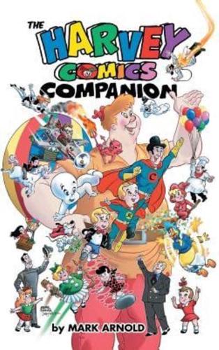 The Harvey Comics Companion (hardback)