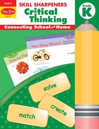 Skill Sharpeners: Critical Thinking, Kindergarten Workbook