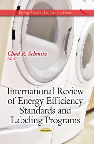 International Review of Energy Efficiency Standards and Labeling Programs