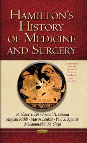 Hamilton's History of Medicine and Surgery