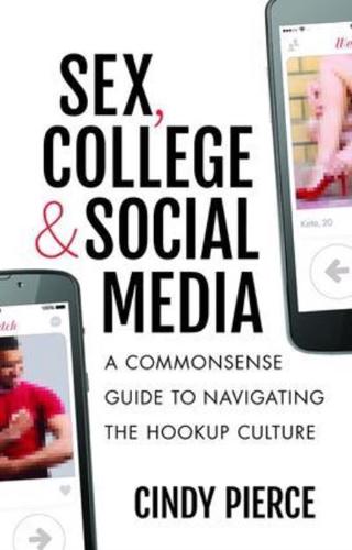 Sex, College, and Social Media
