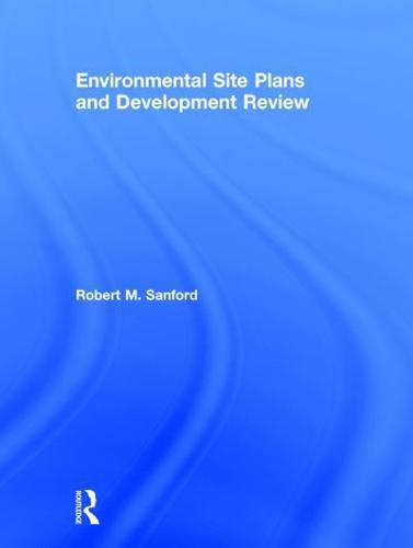 Environmental Site Plans and Development Review