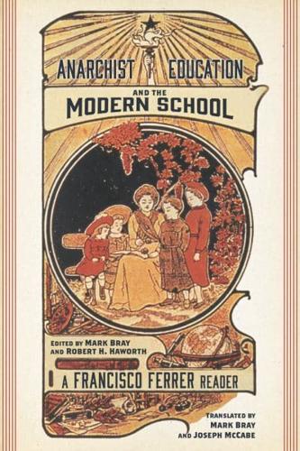 Anarchist Education and the Modern School