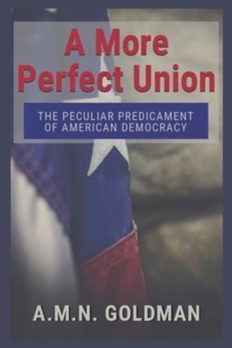 A More Perfect Union