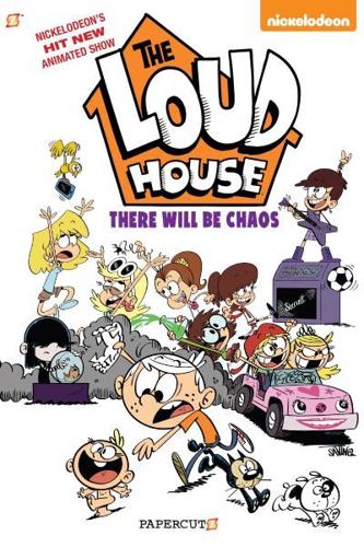 The Loud House. #1 There Will Be Chaos
