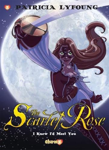 The Scarlet Rose #1