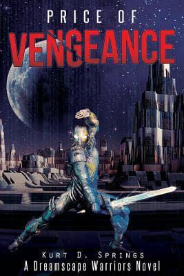 Price of Vengeance: A Dreamscape Warriors Novel
