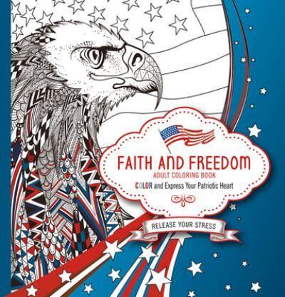 Faith and Freedom Adult Coloring Book