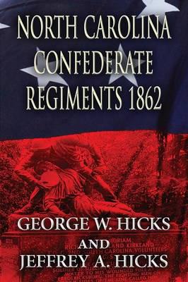 North Carolina Confederate Regiments 1862