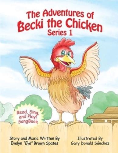 The Adventures of Becki the Chicken: Series 1
