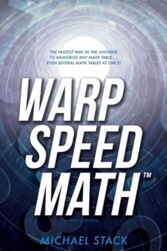 Warp Speed Math (Tm)