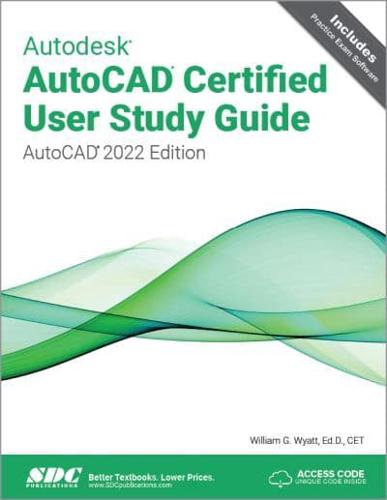 Autodesk AutoCADd Certified User Study Guide