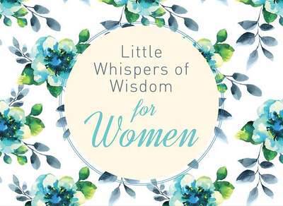 Little Whispers of Wisdom for Women