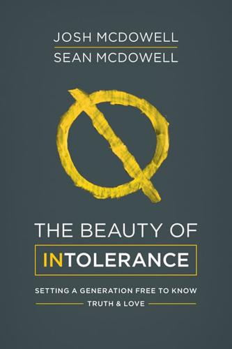 The Beauty of Intolerance