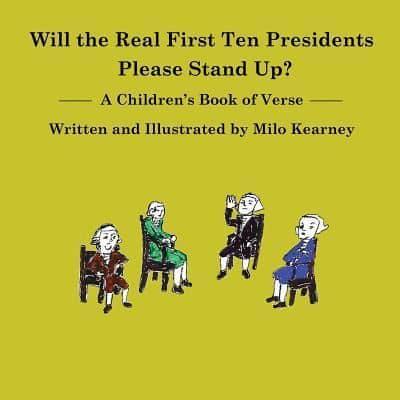 Will the Real First Ten Presidents Please Stand Up?