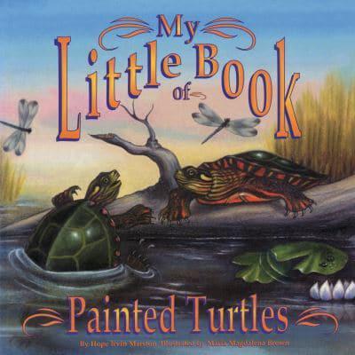 My Little Book of Painted Turtles