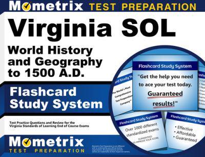 Virginia Sol World History and Geography to 1500 A.D. Flashcard Study System