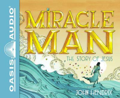 Miracle Man (Library Edition)