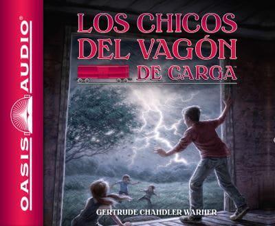 Los Chicos Del Vagon De Carga (Spanish Edition) (Library Edition)