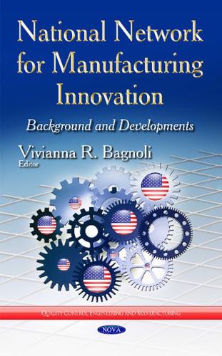 National Network for Manufacturing Innovation