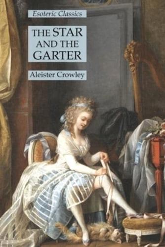 The Star and the Garter: Esoteric Classics