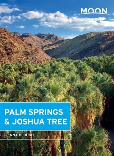 Moon Palm Springs & Joshua Tree
