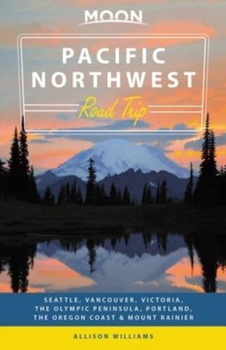 Pacific Northwest Road Trip