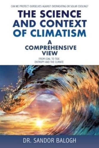 The Science and Context of Climatism