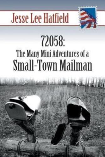 72058: The Many Mini Adventures of a Small-Town Mailman