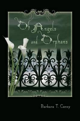 Of Angels and Orphans