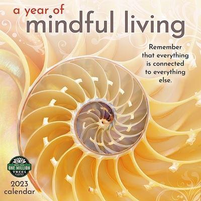 Year of Mindful Living 2023 Wall Calendar