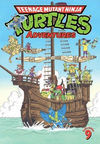 Teenage Mutant Ninja Turtles Adventures. Volume 9