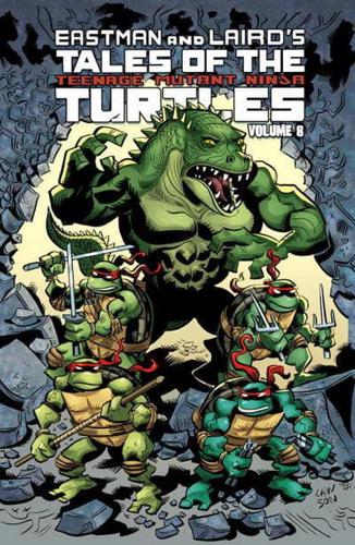 Tales of the Teenage Mutant Ninja Turtles. Volume 8