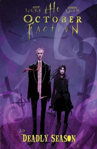 The October Faction. Volume 4 Deadly Season