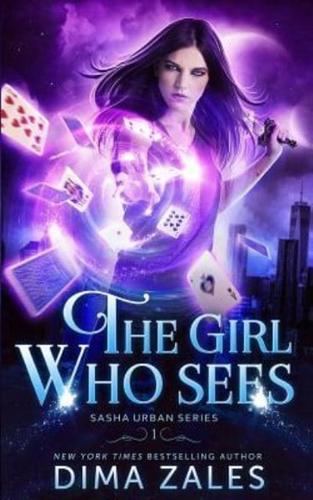 The Girl Who Sees (Sasha Urban Series - 1)