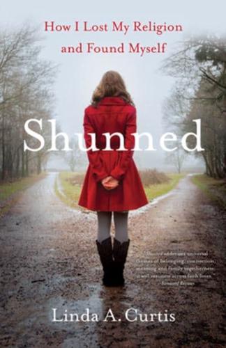 Shunned: How I Lost My Religion and Found Myself