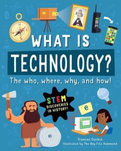 What Is Technology?